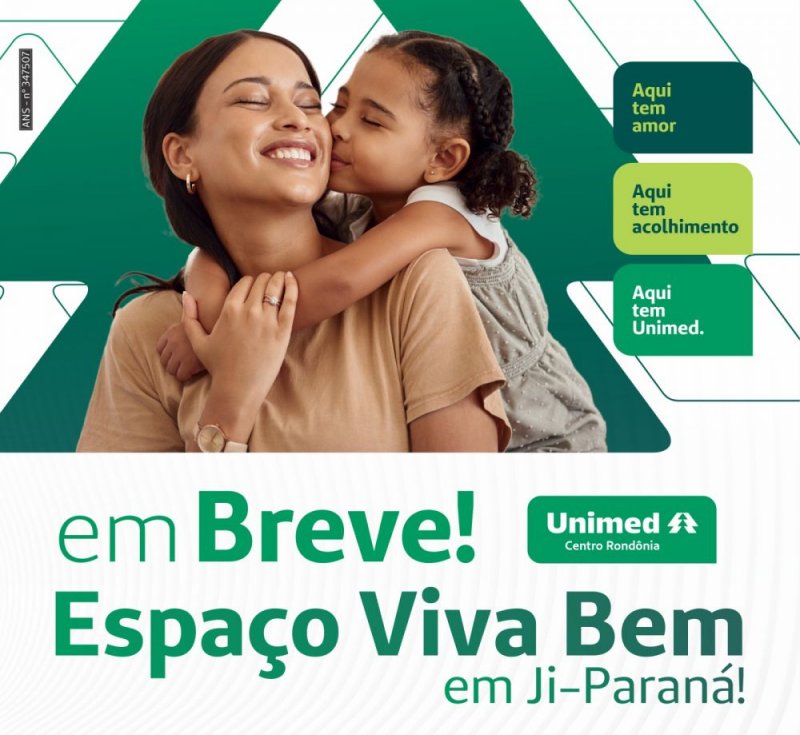 Vem aí em Ji-Paraná o novo Espaço Viva Bem Unimed Centro Rondônia! 